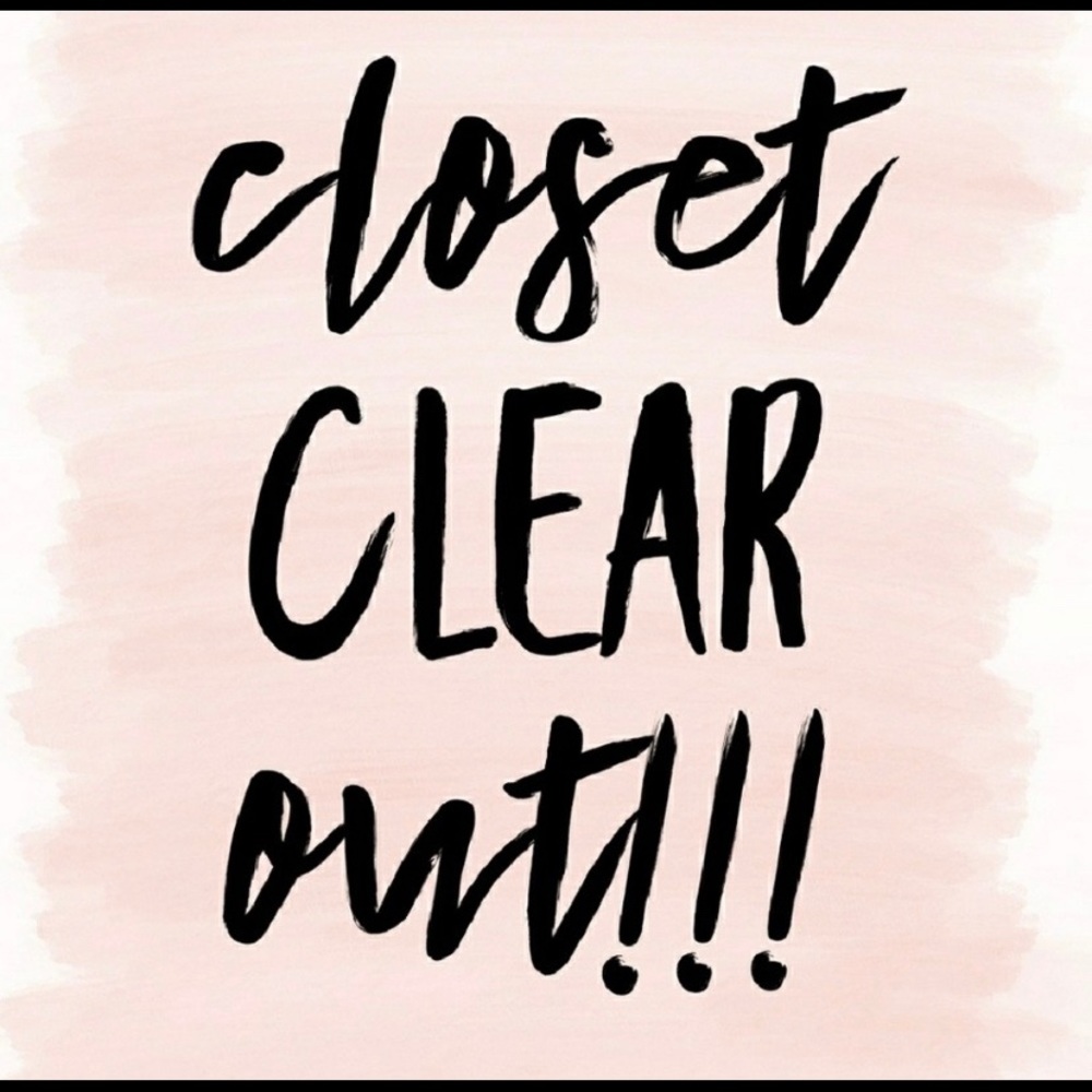 Closet Clear Out:: Major Drop in Price Sales